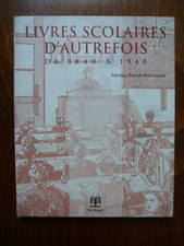 Livres scolaires d'autrefois de 1840 à 1940, G.P. Speeckaert, De Boeck 1996