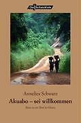 Thumbnail - Akuabo - Sei Willkommen | Buch | 9783865203090