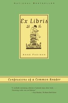 Ex Libris: Confessions of a Common Reader von Ann... | Buch | Zustand akzeptabel