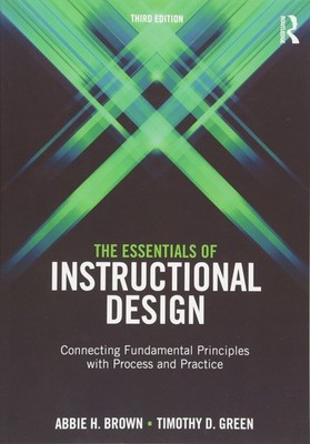 The Essentials of Instructional Design - paperback Abbie Brown|Green, Timoth...