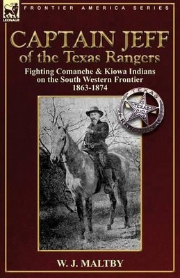 W J Maltby Captain Jeff of the Texas Rangers (Taschenbuch)