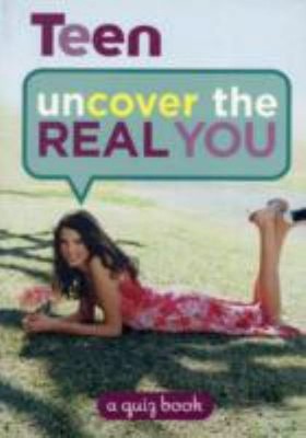 Uncover the Real You : A Quiz Book Paperback Teen Magazine Editor