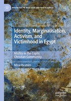 Identity, Marginalisation, Activism, And Victimhood In Egypt Mina Ibrahim Buch
