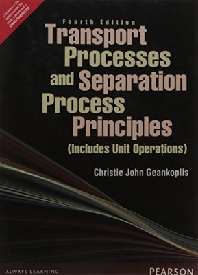 Transport Processes And Separation ..., Christie John G