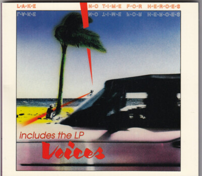 Lake : ''No Time For Heroes & Voices'' (2on1CD Digipak Reissue)