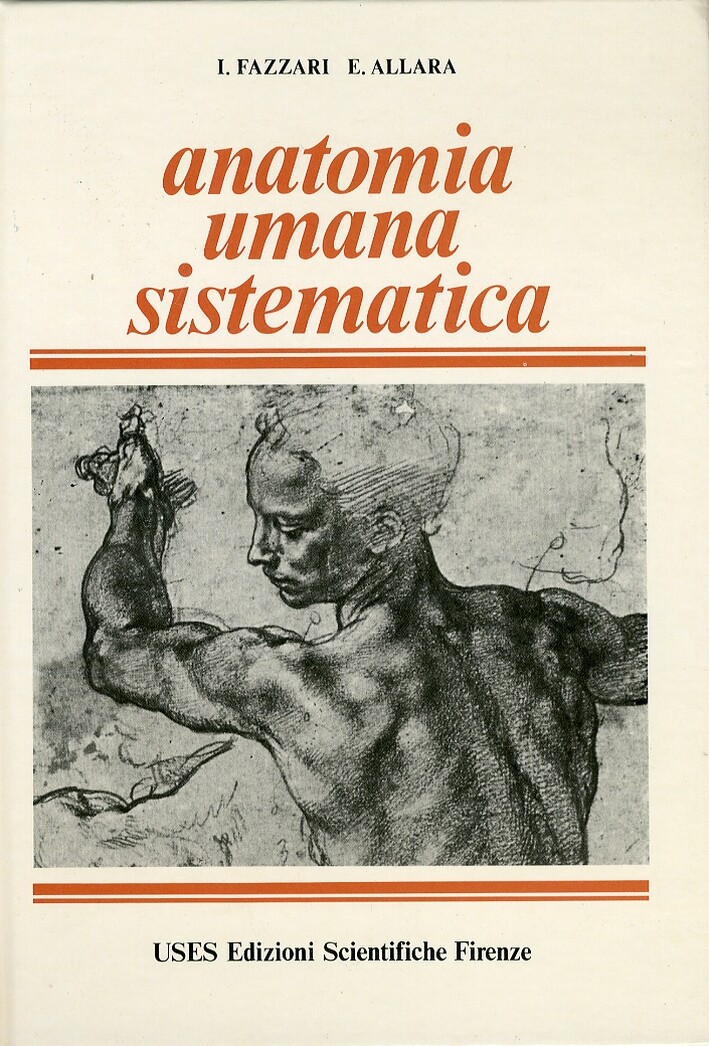 Anatomia umana sistematica - [USES Edizioni Scientifiche]