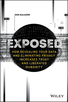 Exposed: How Revealing Your Data and Eliminating Privac - Paperback / softback N