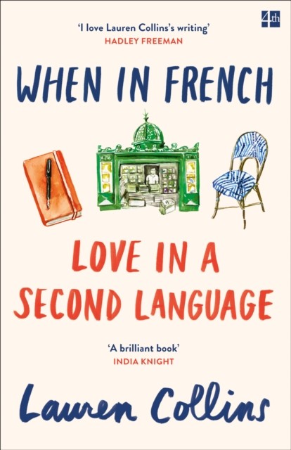 When in French by Lauren Collins PAPERBACK 9780008100629 - Image 4
