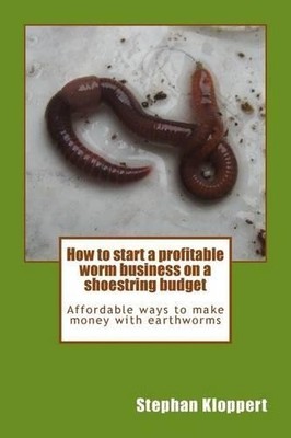 Stephan Klopper How to start a profitable worm business on a shoes (Taschenbuch)