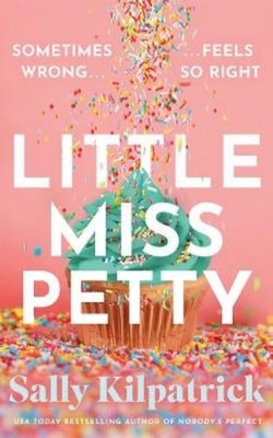 Sally Kilpatrick Little Miss Petty (Taschenbuch)