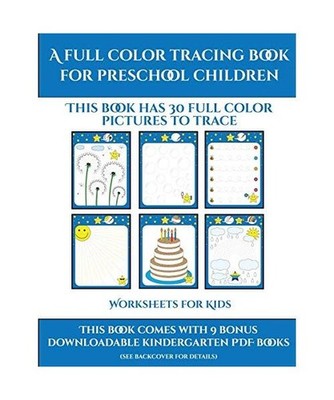 Worksheets for Kids [A full color tracing book for preschool children 1]: This b