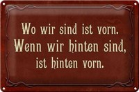 Blechschild Spruch 30X20 Cm Wo Wir Sind Ist Vorn Wenn Wir Deko Schild Tin Sign