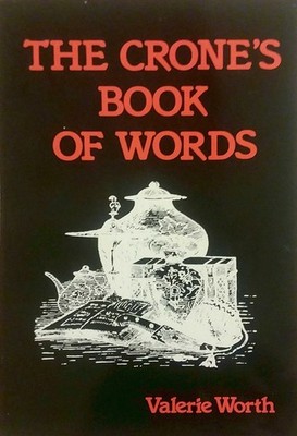 The Crone's Book of Words - paperback Worth, Valerie