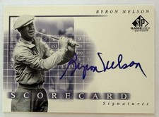Upper Deck SP Game Used Scorecard Signatures Byron Nelson Auto SS-BN 2002