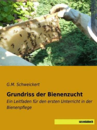 Thumbnail - Grundriss Der Bienenzucht Ein Leitfaden Für Den Ersten Unterricht In
