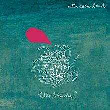 Wer bist du? von Alin Coen Band | CD | Zustand gut