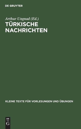 Türkische Nachrichten (Hardback) Kleine Texte Für Vorlesungen Und Übungen
