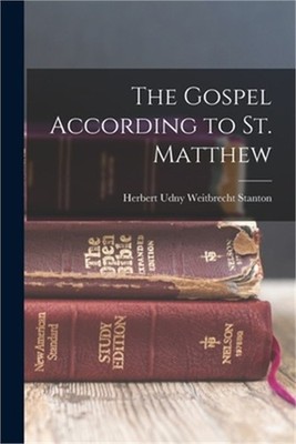 The Gospel According to St. Matthew (Paperback or Softback)