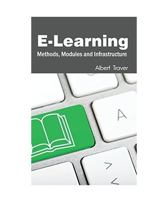 E-Learning: Methods, Modules and Infrastructure: Methods, Modules and Infrastruc