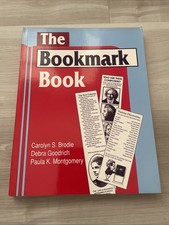 Bookmark Book By Debra Goodrich And Paula Montgomery 1996 Trade Paperback Bookmark Book By Debra Goodrich And Paula Montgomery 1996 Trade Paperback