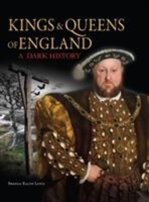 Thumbnail - Brenda Ralph Lewis | Kings & Queens Of England: A Dark History | Buch