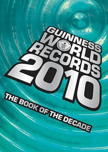 Guinness World Records 2010: The Book of the Decade - Hardcover - VERY GOOD