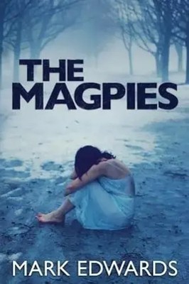 Mark Edwards | Edwards, M: The Magpies | Taschenbuch | Englisch (2013)
