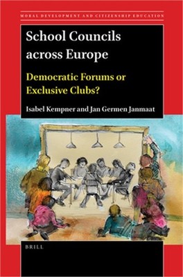 School Councils Across Europe: Democratic Forums or Exclusive Clubs? (Hardback o