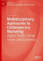 Multidisciplinary Approaches To Contemporary Marketing Fatma Irem Konyal¿O¿Lu