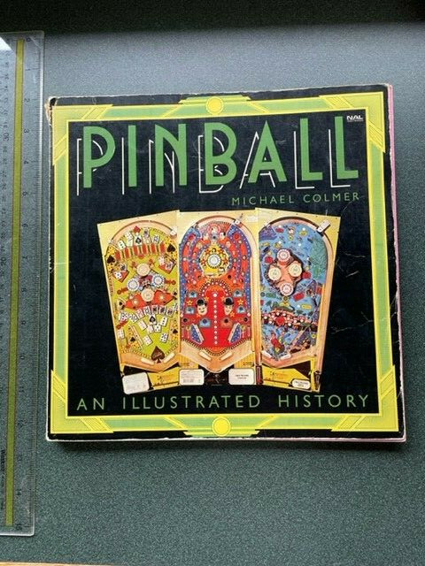 Pinball An Illustrated History Michael Colmer 1976 Vintage Flipper Games Photos