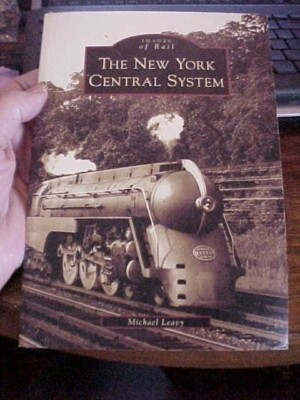 #ad NEW YORK CENTRAL SYSTEM by Leavy 200 Pics 2006 Arcadia IMAGES of RAIL $14.99