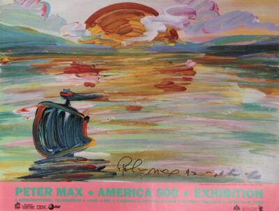 Peter Max, America 500 Ausstellung, #1, Poster, Unterzeichnet Und Datierter IN