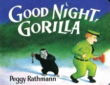 Good Night, Gorilla - Board book By Rathmann, Peggy - GOOD