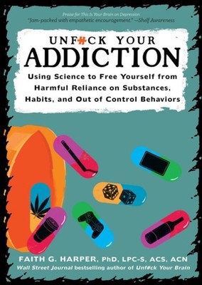 UNF**K YOUR ADDICTION by Faith G. Harper Paperback Self Help Business
