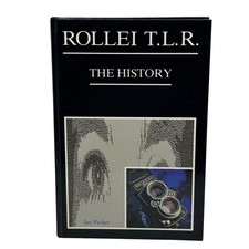 Rollei TLR: The History by Ian Parker Twin Le...
