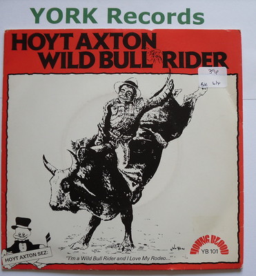 HOYT AXTON - Wild Bull Rider - Excellent Condition 7'' Single YB 101