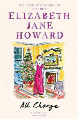 All Change (Cazalet Chronicles) by Elizabeth Jane Howard [Paperback, 592 pages]
