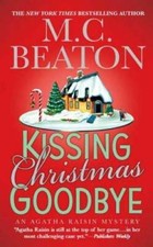 Kissing Christmas Goodbye (Agatha Raisin Mysteries, No. 18) - GOOD