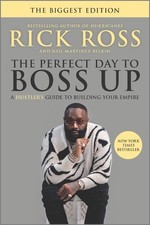 Rick Ross The Perfect Day to Boss Up (Paperback)