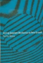 Testing Quantum Mechanics on New Ground