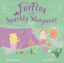 The FurFins and the Sparkly Sleepover - Hardcover By Ritchie, Alison - VERY GOOD