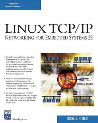 LINUX TCP/IP NETWORKING FOR EMBEDDED SYSTEMS By Thomas Herbert **Excellent**
