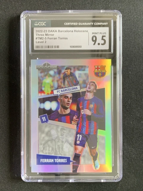 Ferran Torres 2022-23 Daka Barcelona Holocene Three Mirror Level 2 /10 CGC 9.5