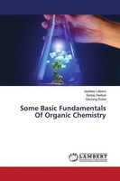 Jaydeep Lalpara (U. A.) | Some Basic Fundamentals Of Organic Chemistry | Buch