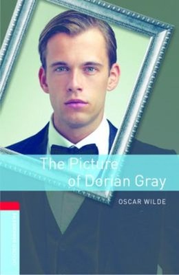 Oxford Bookworms Library: the Picture of Dorian Gray : Level 3: 1