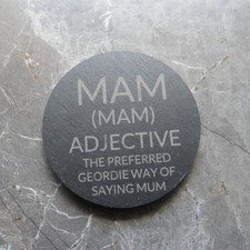 BLACK SLATE ENGRAVED MAM GEORDIE DIALECT ROUND DRINKS MAT COASTER