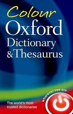 Colour Oxford Dictionary & Thesaurus by Oxford Languages Paperback Book The