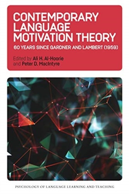 Contemporary Language Motivation Theory : 60 Years Since Gardner And Lambert (1959) Ali H. Al-Hoorie - Image 2
