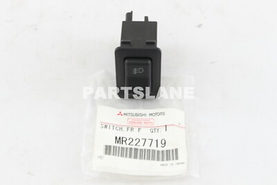 ランプ　279BN Mitsubishi MR227719 Genuine OEM Switch Front Fog Lamp FR FOG LAMP