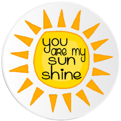 You Are My Sunshine - 10 Pack Circle Stickers 3 Inch - Sun Shine Love Positive